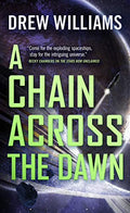 A Chain Across the Dawn (The Universe After, 2) Mass Market Paperback I6079